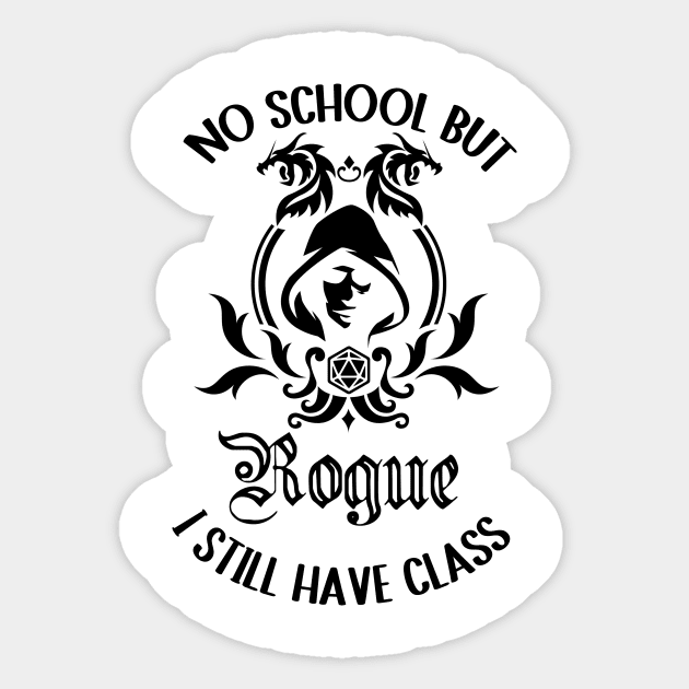 Rogue class tabletop gaming no school Sticker by IndoorFeats